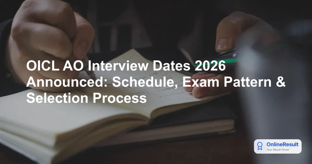 OICL AO Recruitment 2026: Notification, 600 Vacancies, Eligibility & Exam Pattern