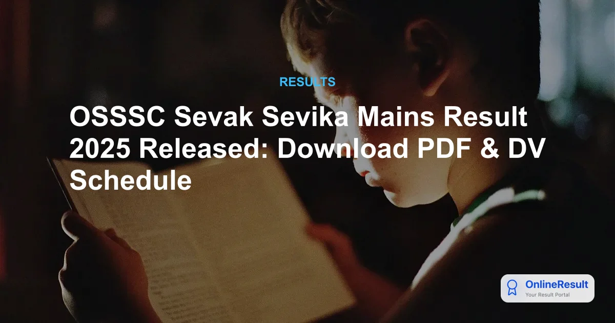 OSSSC Sevak Sevika Result 2026: Official Merit List & Scorecard Declared