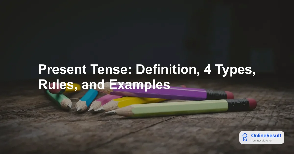 Mastering English Present Tense: A Comprehensive Grammar Guide