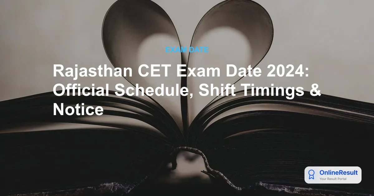 Rajasthan CET Graduate-Level Exam Dates 2024: Schedule & Shifts Out