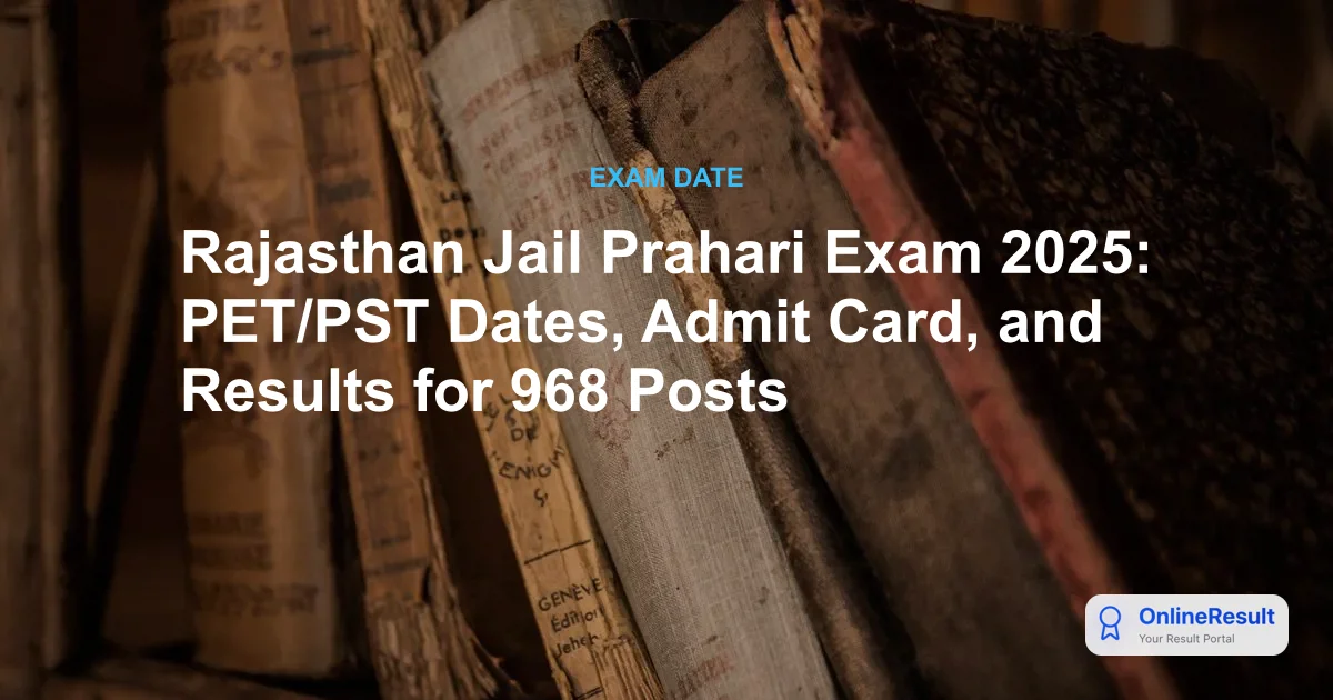 RSSB Jail Prahari Recruitment 2025: Vacancies, Dates, PET/PST Schedule