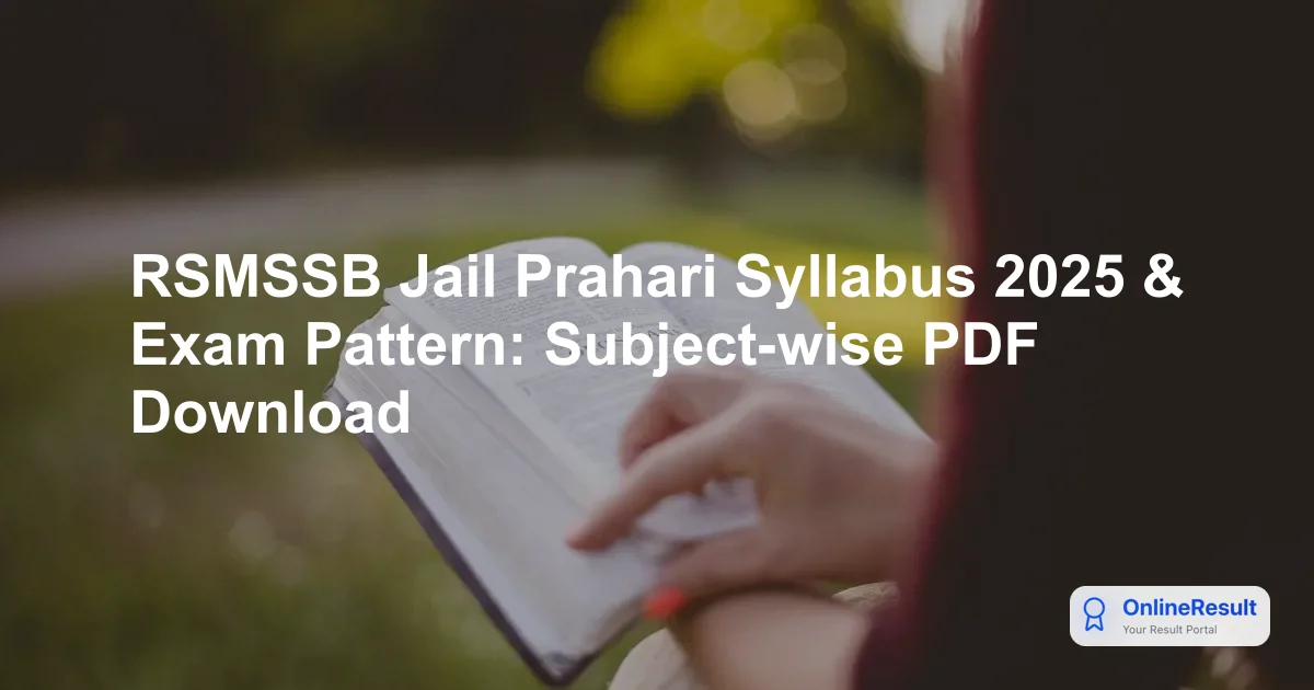 RSMSSB Jail Prahari Recruitment 2025: Syllabus, Exam Pattern & 968 Vacancies