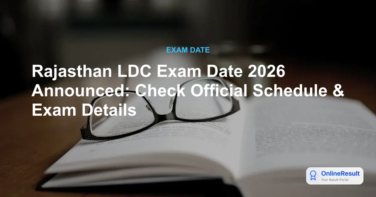 Rajasthan LDC Recruitment 2026: Exam Date, 10644 Vacancies, Apply Online