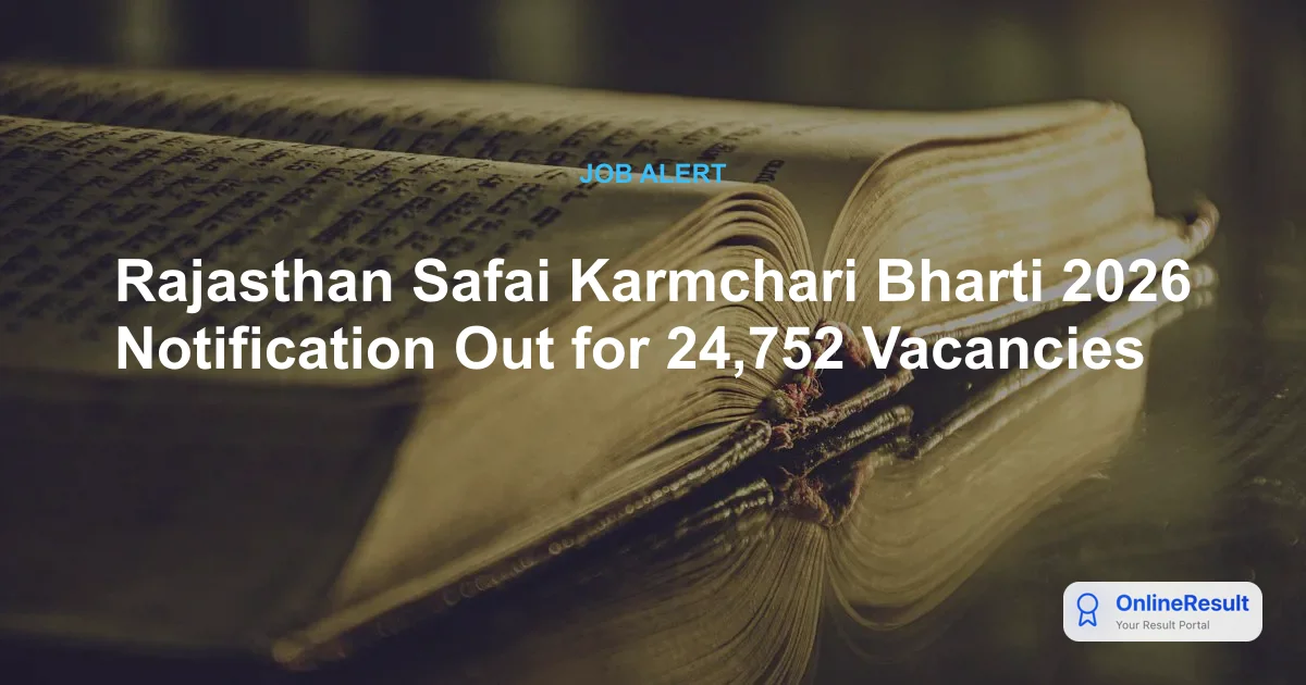 Rajasthan Safai Karmchari Recruitment 2026: Apply for 24,712 Vacancies