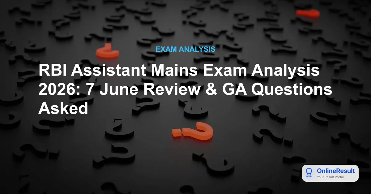 RBI Assistant Mains Exam Analysis 2026: Difficulty, Good Attempts & Key Trends