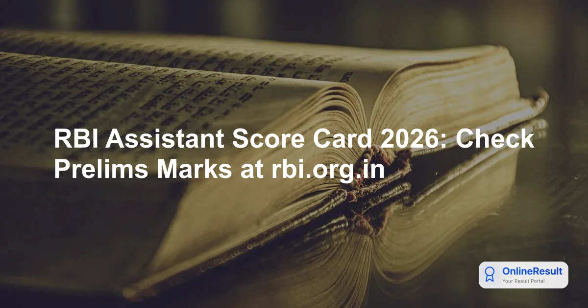 RBI Assistant Prelims Scorecard 2026: Check Marks & Cut-Offs