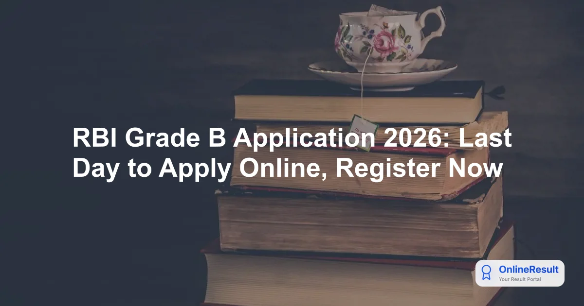 RBI Grade B Recruitment 2026: Official Notification for 60 Vacancies & Application Guide