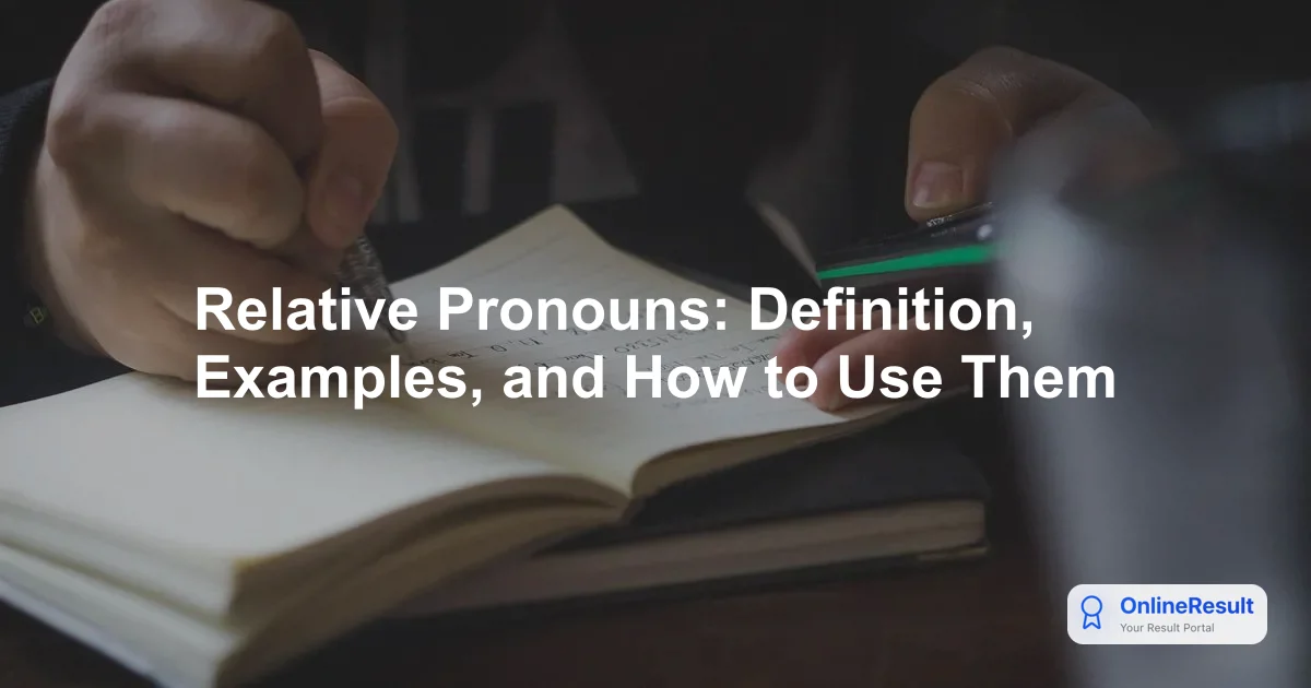 Mastering English Grammar: Comprehensive Guide to Relative Pronouns