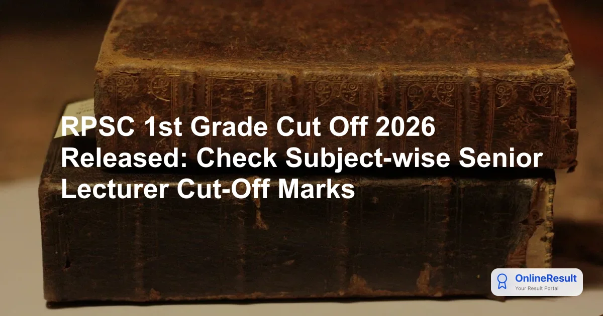 RPSC 1st Grade Cut Off 2026 Released: Check English, Commerce & Hindi Marks