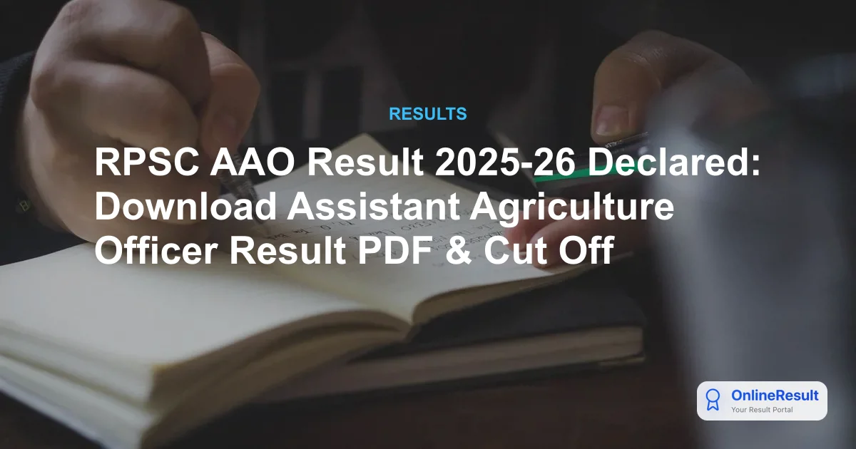 RPSC AAO Result 2025-26 Declared: Check Cut Off & DV Schedule