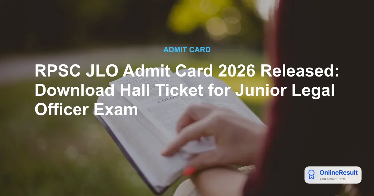 RPSC JLO Admit Card 2026 Out: Download Hall Ticket for Exam Dates