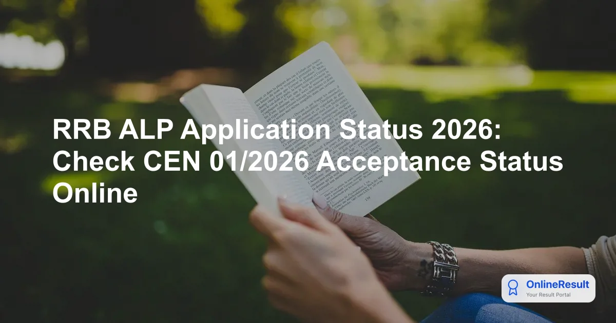 RRB ALP Application Status 2026: Check CEN 01/2026 Status Online