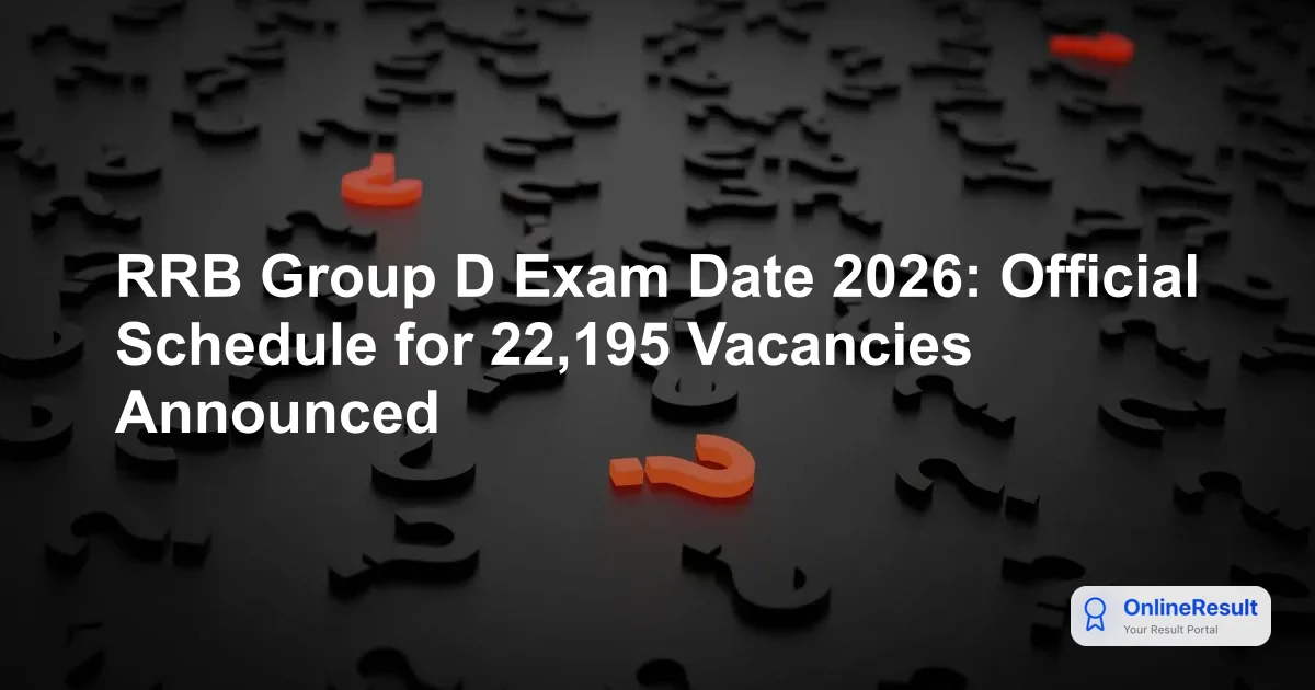 RRB Group D Recruitment 2026: Exam Dates, Vacancies, Syllabus & Apply Online