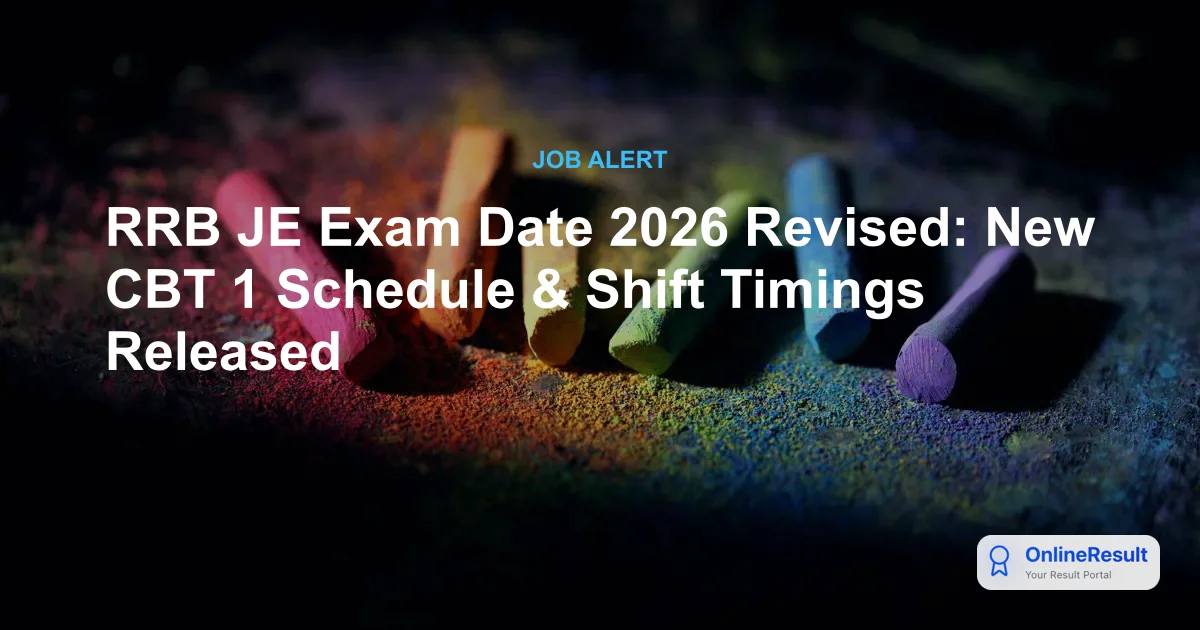 RRB JE Exam Date 2026 (CEN 04/2026): Schedule, Vacancies, and Selection Process