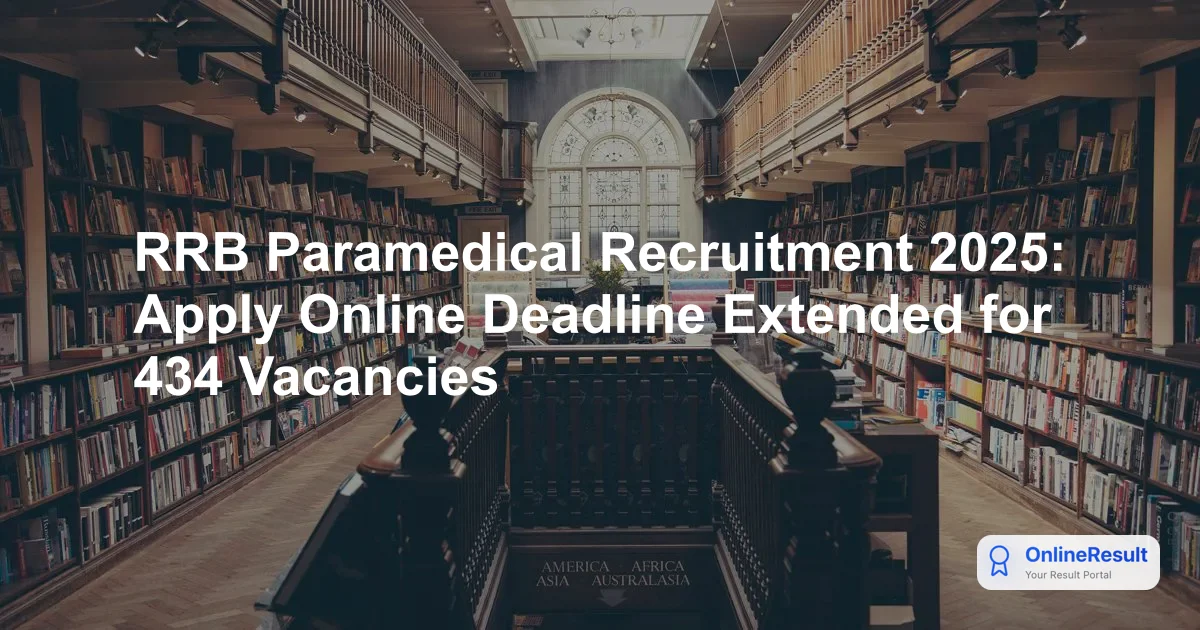 RRB Paramedical Staff Recruitment 2026: Dates, Fees & Application Guide