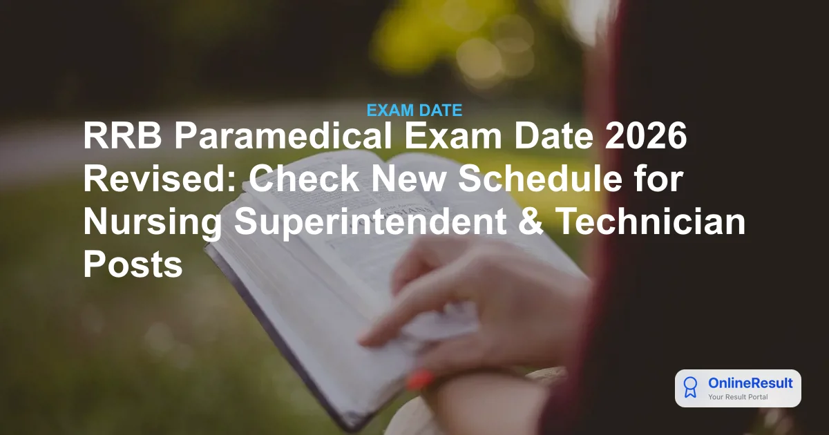 RRB Paramedical Exam Schedule 2026: Revised Dates, Admit Card, and Pattern Details for CEN 03/2025