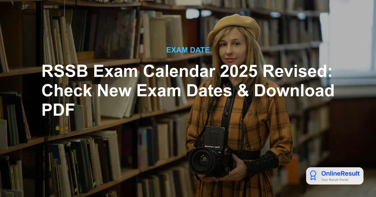 RSSB Exam Calendar 2025-26 Released: Check Revised Dates & Schedule