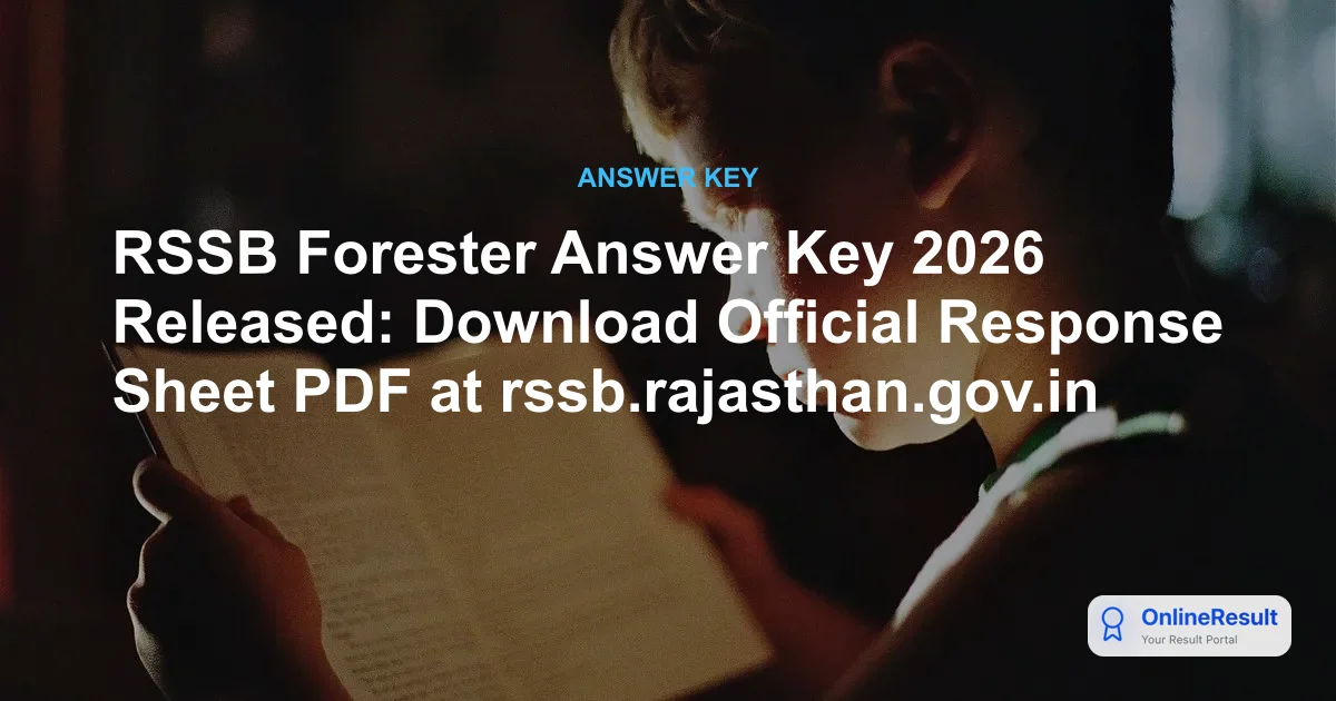 RSSB Forester Answer Key 2026 Released: Download PDF & Check Marks