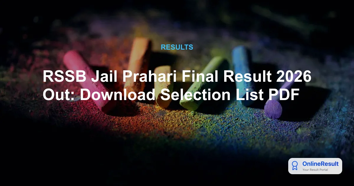 RSSB Jail Prahari Final Result 2026 Released: Check Merit List & Cut Off