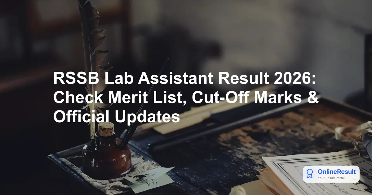 RSSB Lab Assistant Result 2026 Released: Check Scorecards & DV Details