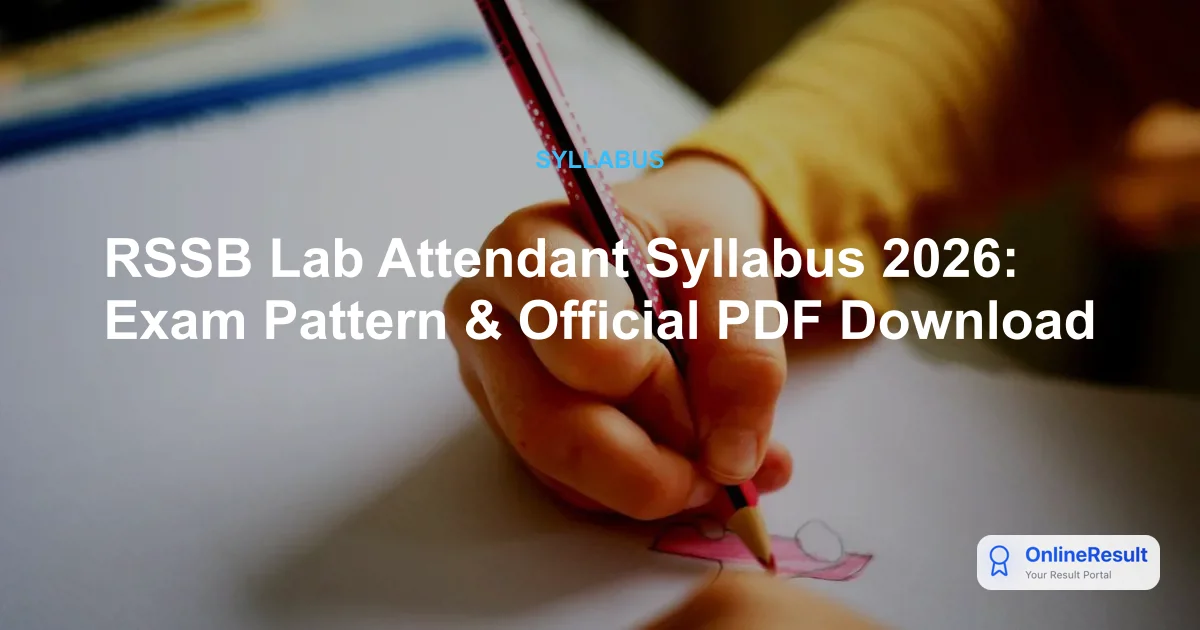 RSSB Lab Attendant Syllabus & Exam Pattern 2026: Complete Guide