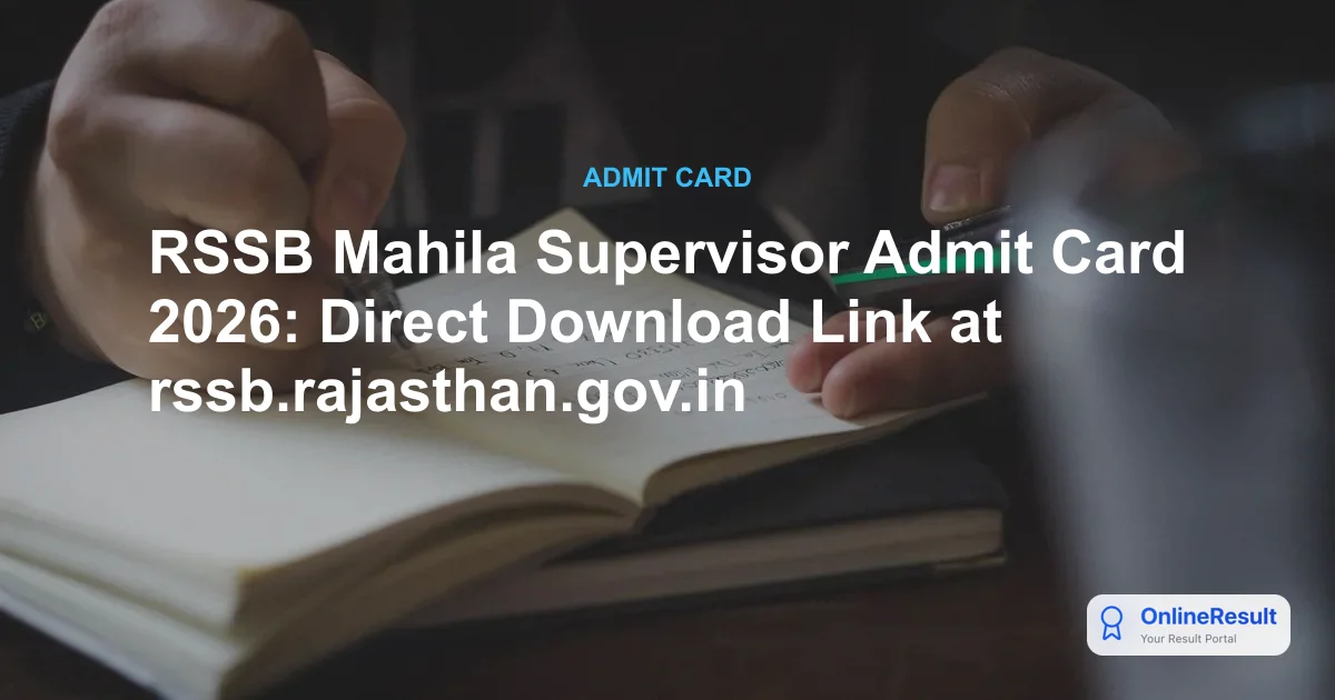 RSSB Women Supervisor Admit Card 2026 Released: Download Hall Ticket & Exam Details