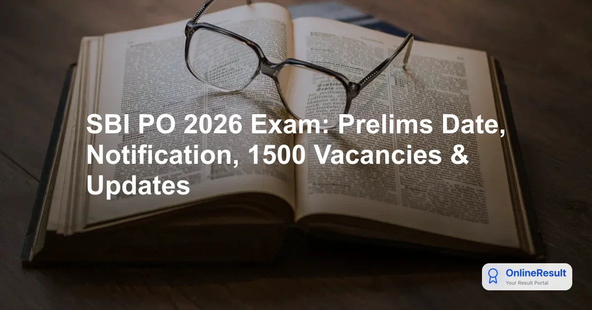 SBI PO 2026 Notification, Vacancies, Exam Dates, Pattern & Salary