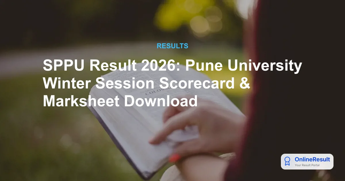 SPPU Result 2026 Released: Check Winter Session Scores Online