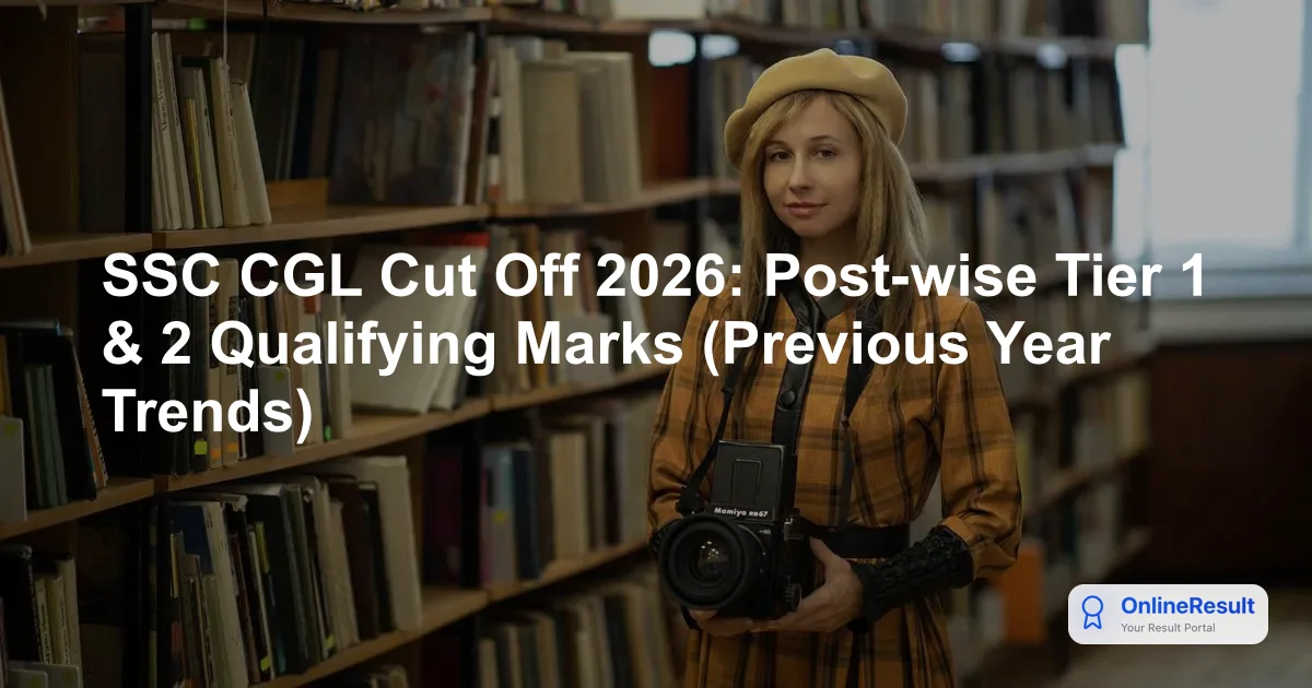 SSC CGL Cut-Off 2026: Analyze Trends, Vacancies, and Expected Scores