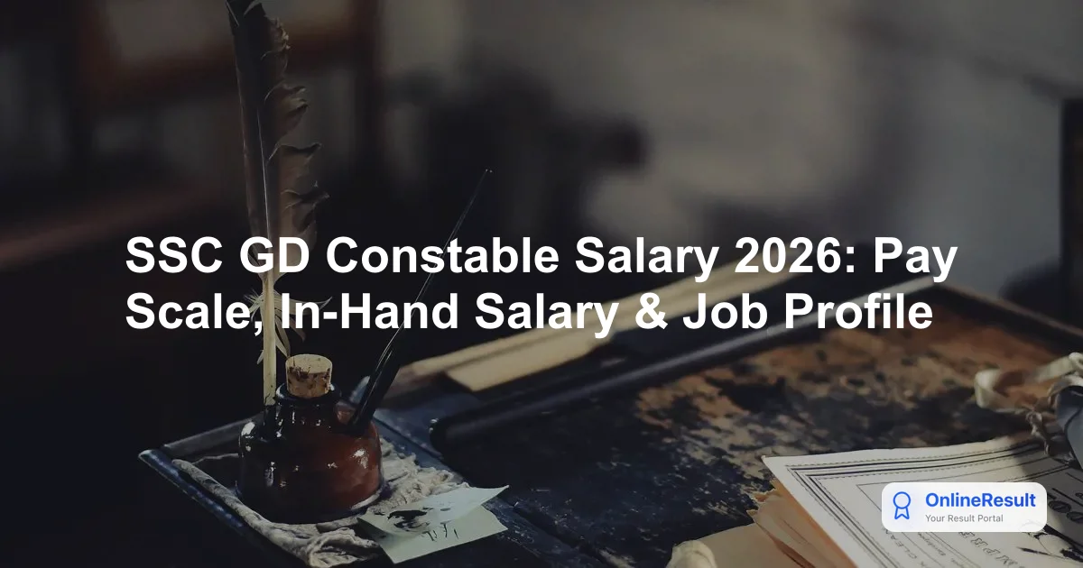 SSC GD 2026 Salary Structure, Job Profiles, Career Growth & Perks