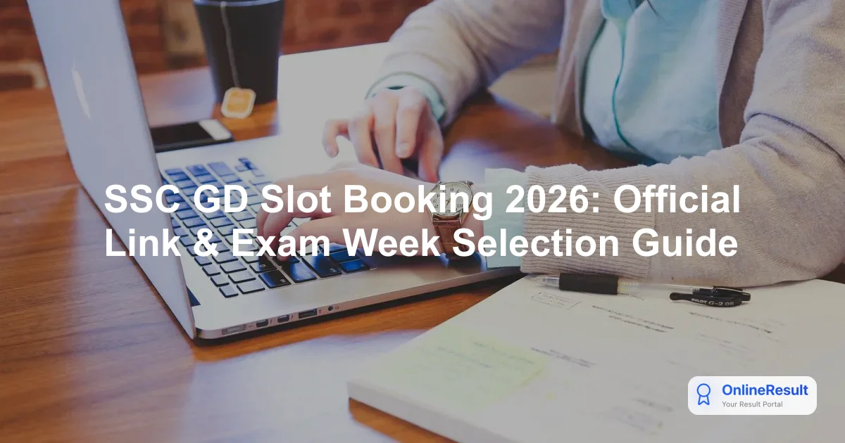 SSC GD Constable 2026 Slot Booking & Week Preference Deadline Notice