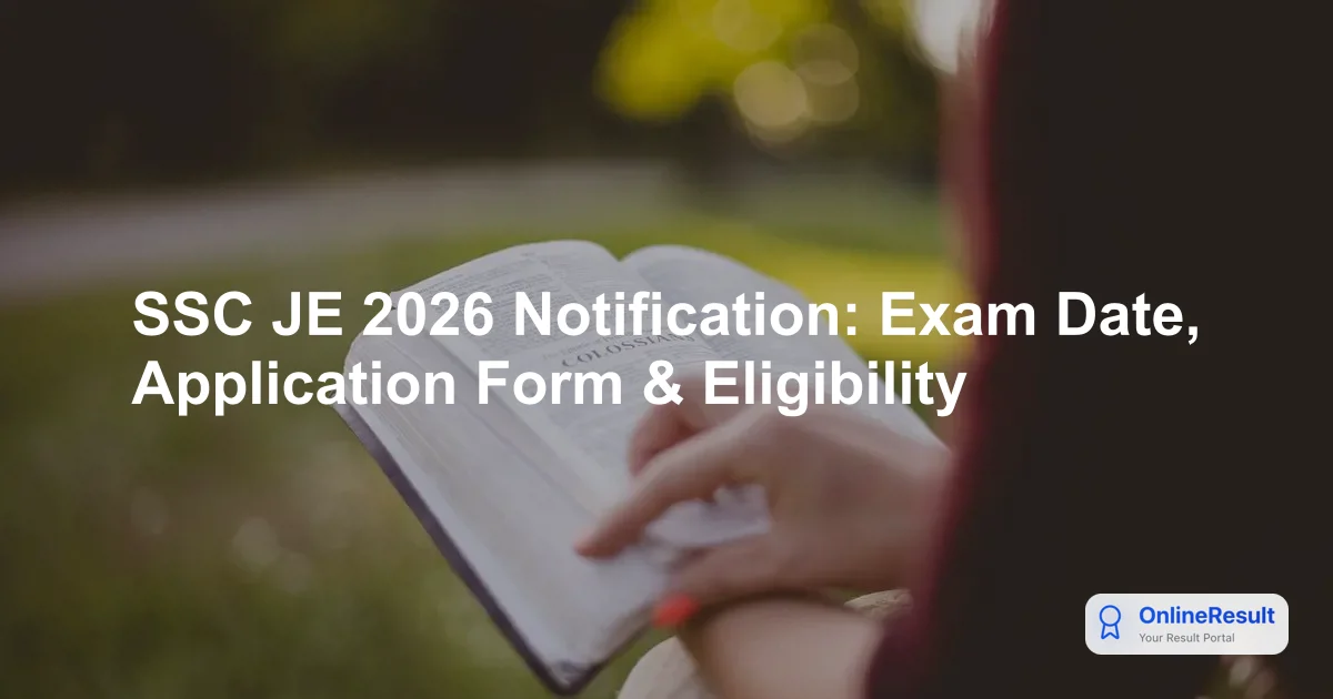 SSC JE 2026 Recruitment: Overview, Eligibility, Exam Pattern & Salary