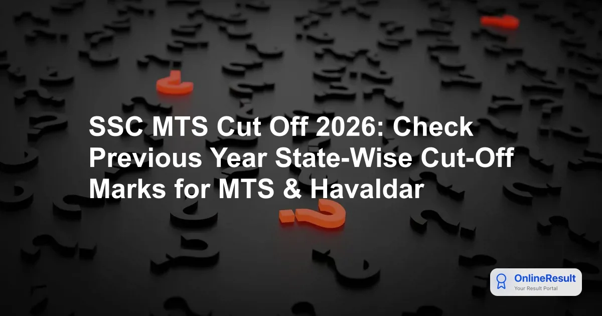 SSC MTS & Havaldar Cut Off 2026 Released: Check State-Wise Data & Trends