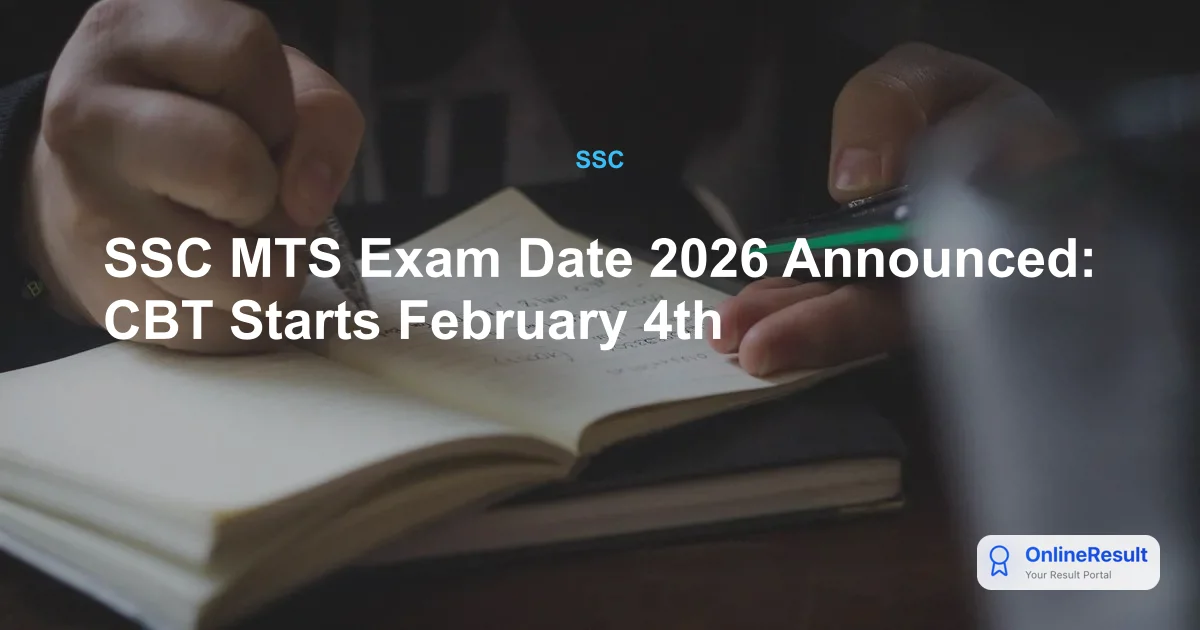 SSC MTS Exam Date 2026 Announced: CBT Starts February 4, Check Slot Booking & Schedule