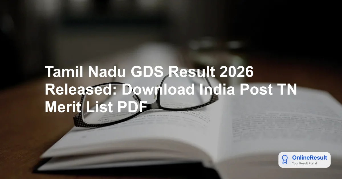 Tamil Nadu GDS Result 2026 Released: Check Merit List and Vacancy Details