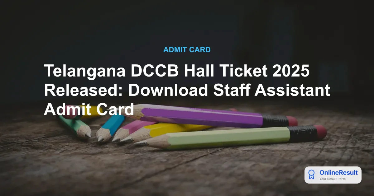 TSCAB Staff Assistant Hall Ticket 2025: Download Link & Exam Guidelines