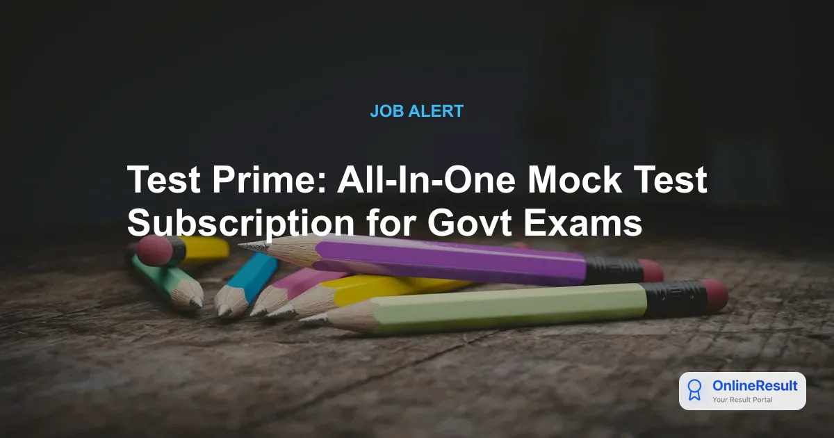 Adda247 Test Prime: All-In-One Mock Test Subscription for Government Exams
