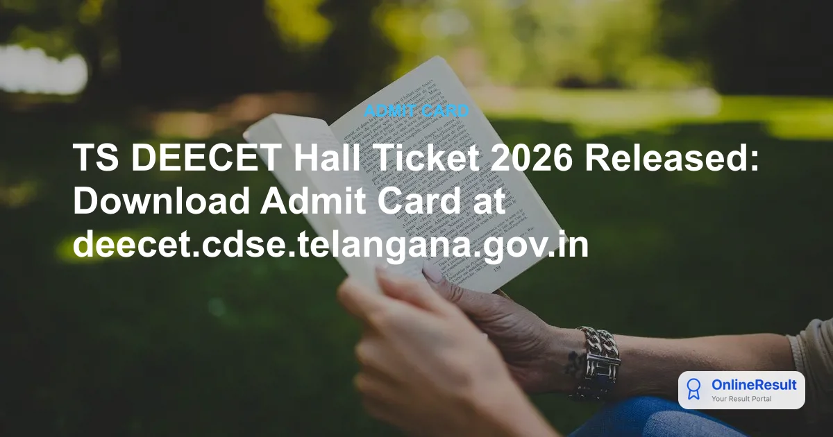 TS DEECET Hall Ticket 2026 Released: Download Link, Exam Date & CBT Schedule