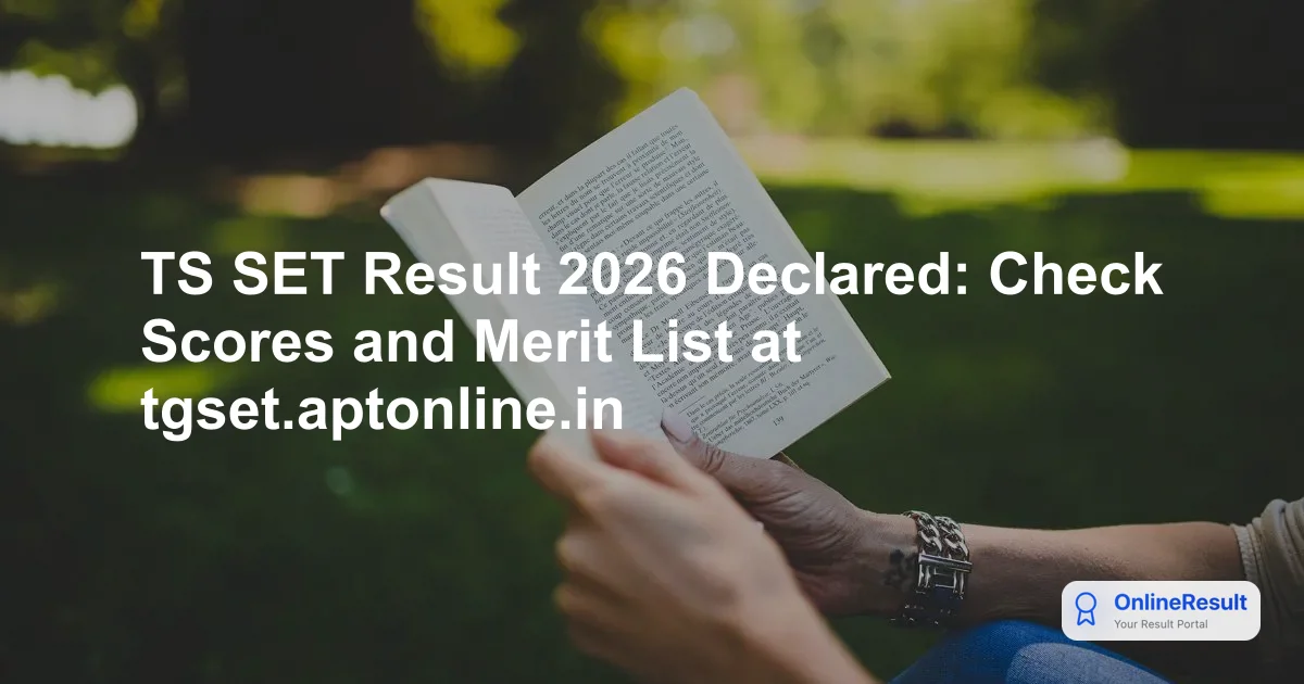 TS SET Result 2025-26 Out: Osmania University Releases Scores and Qualifying Candidates