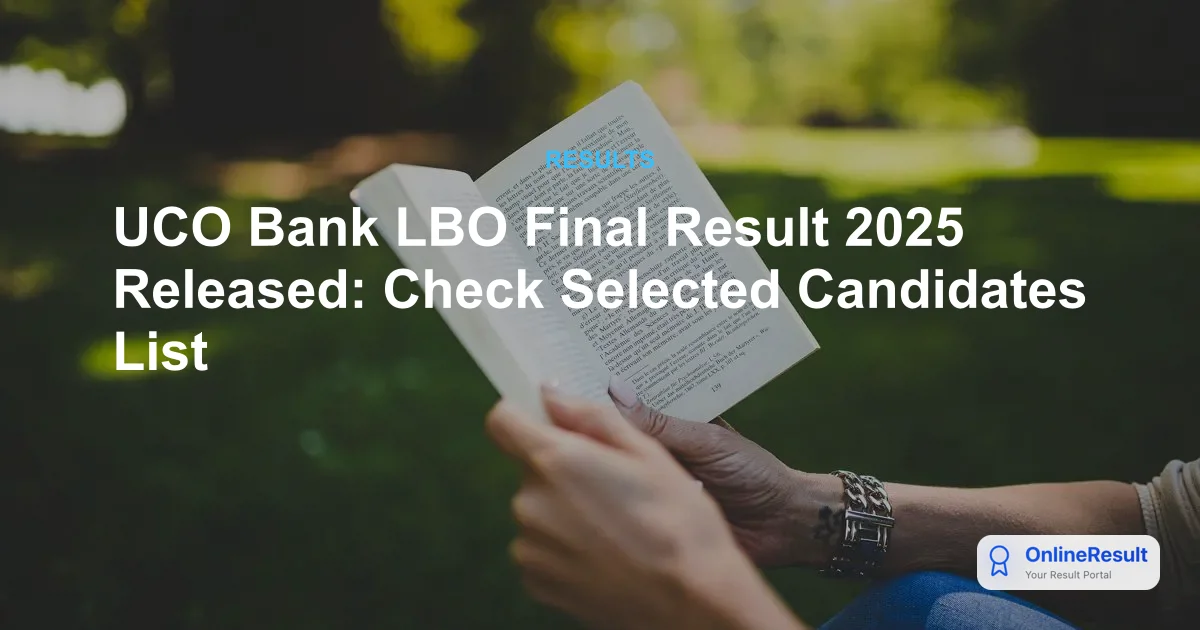 UCO Bank LBO Final Result 2025 Declared: Check Selected Candidates PDF