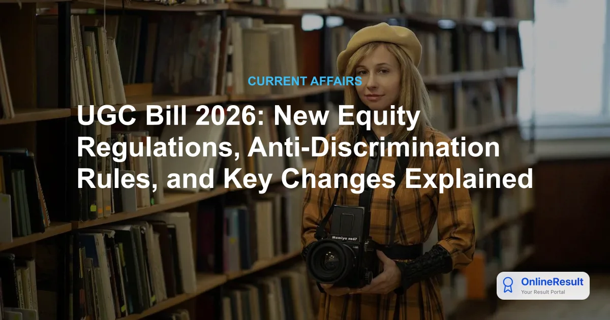 UGC Bill 2026: New Higher Education Equity & Anti-Discrimination Rules