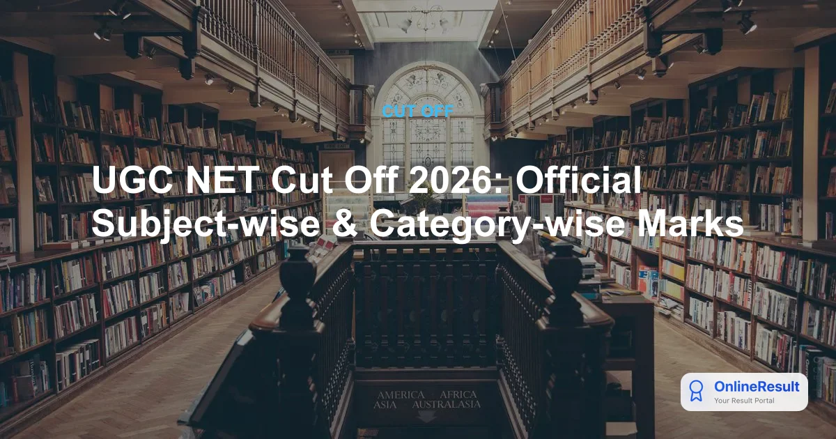 UGC NET Cut Off 2026: June Session Trends, Qualifying Marks & Previous Years Data