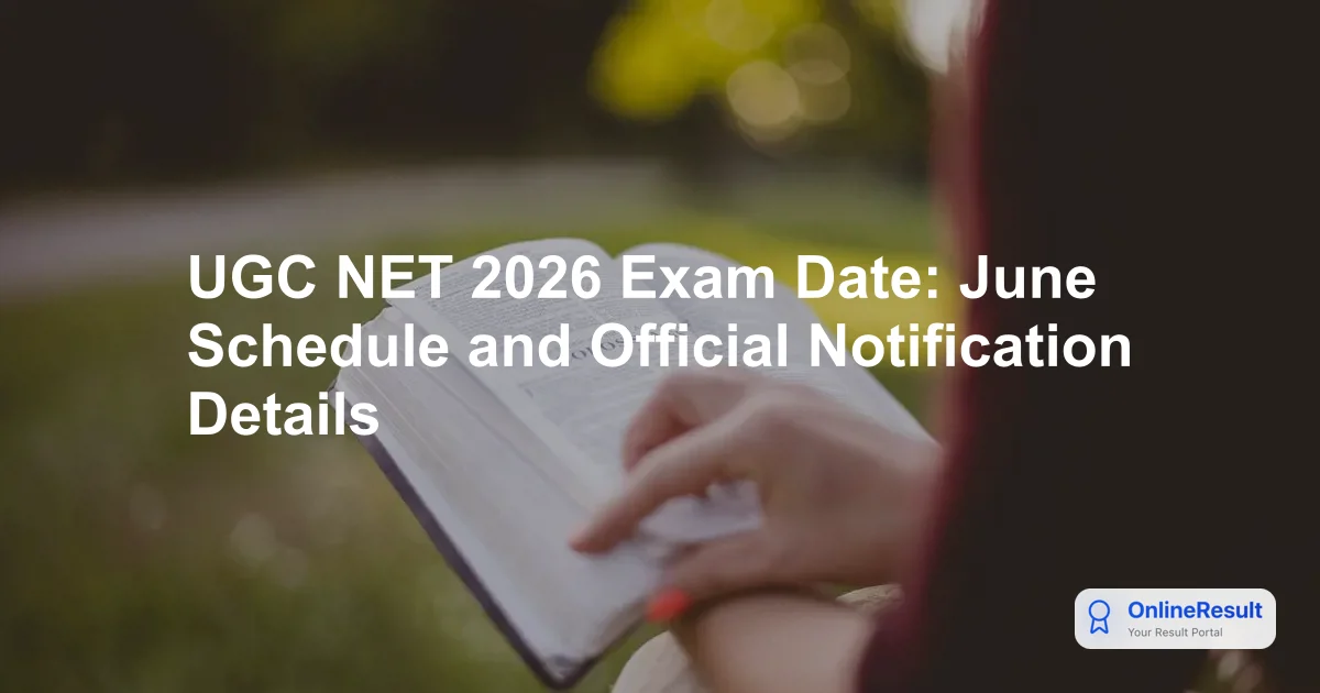 UGC NET June 2026: Complete Guide to Dates, Eligibility, Syllabus & Exam Pattern