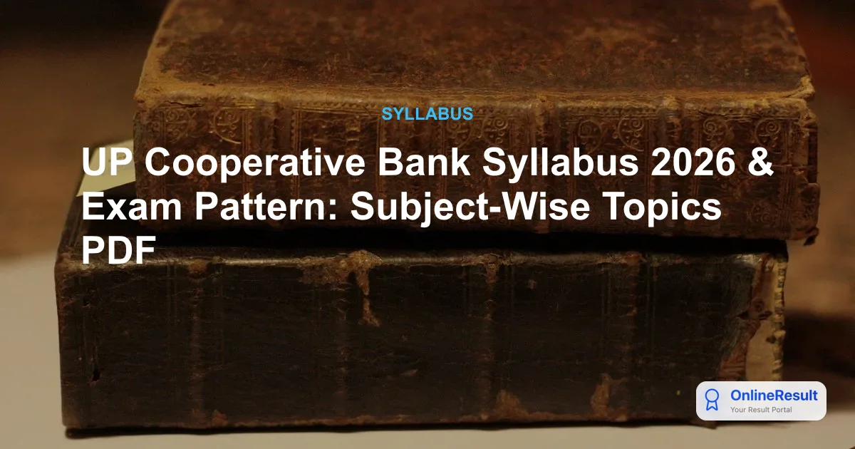 UP Cooperative Bank Syllabus & Exam Pattern 2026: Manager & Cashier Guide