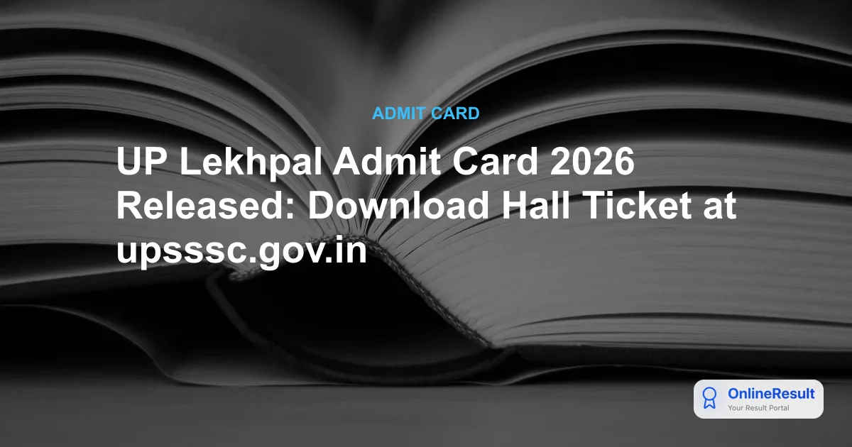 UP Lekhpal Admit Card 2026 Out: Download Mains Hall Ticket @upsssc.gov.in