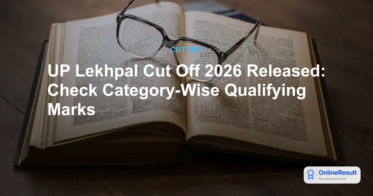 UPSSSC Lekhpal Cut Off 2026 Released: Check Category-Wise Qualifying Marks