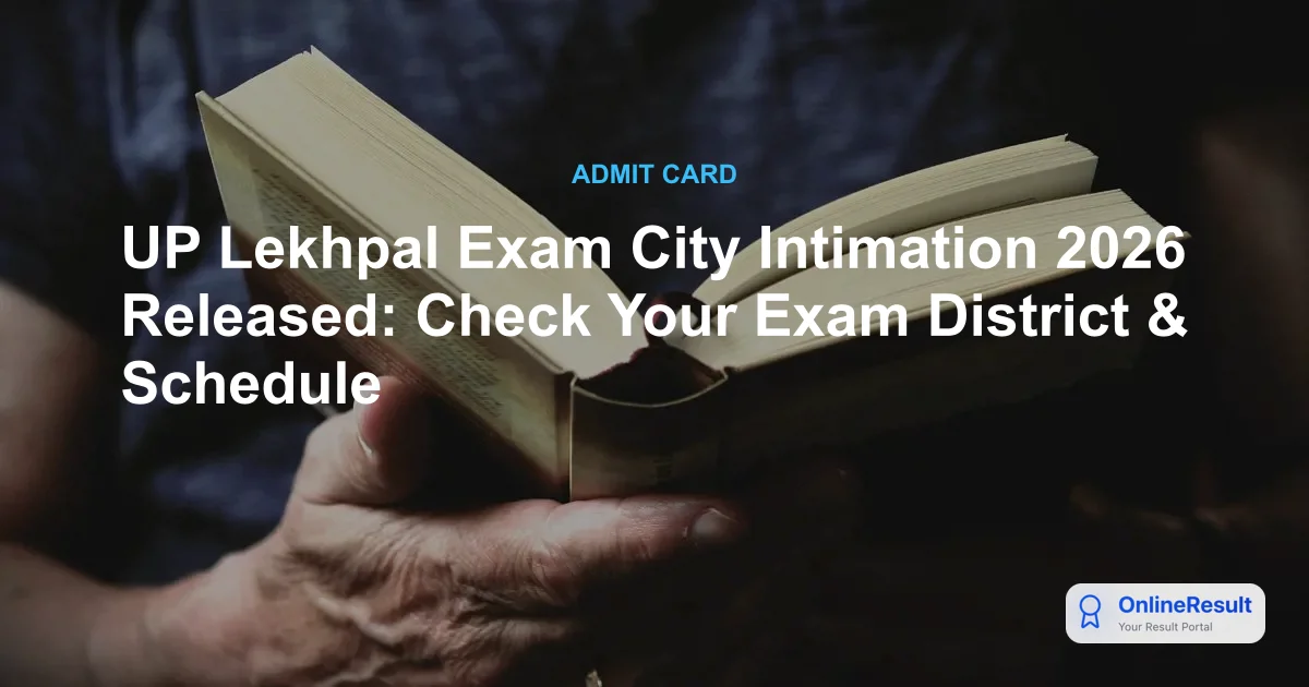 UP Lekhpal Exam City Intimation 2026 Out: Check Mains Date, Center Details & Schedule