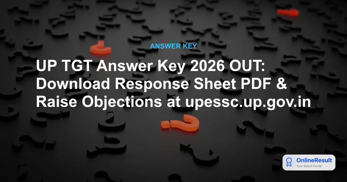 UP TGT Answer Key 2026 Released: Download Provisional Key and Raise Objections