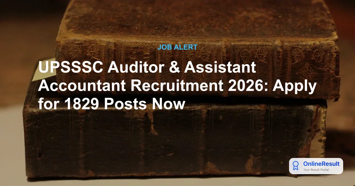UPSSSC Auditor & Assistant Accountant Recruitment 2026: 1937 Posts, Dates, Eligibility