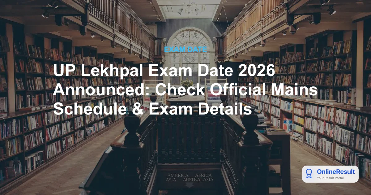 UP Lekhpal Exam Date 2026 Out: Schedule, Vacancies & Syllabus
